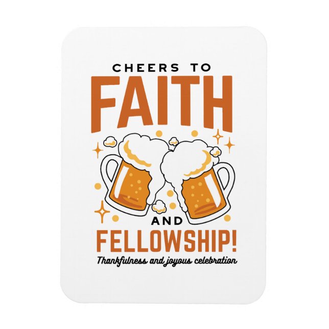 Cheers to Faith & Fellowship - Oktoberfest Tee Magnet (Vertical)