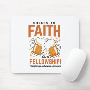 Cheers to Faith & Fellowship - Oktoberfest Tee Mouse Mat