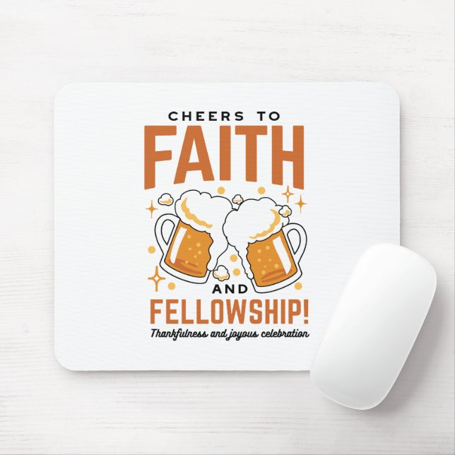 Cheers to Faith & Fellowship - Oktoberfest Tee Mouse Mat (With Mouse)