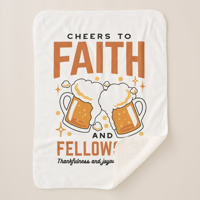 Cheers to Faith & Fellowship - Oktoberfest Tee Sherpa Blanket (Front)
