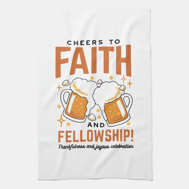 Cheers to Faith & Fellowship - Oktoberfest Tee Tea Towel (Vertical)