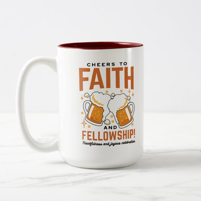 Cheers to Faith & Fellowship - Oktoberfest Tee Two-Tone Coffee Mug (Left)