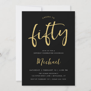 Cheers to Fifty Birthday Black Gold Milestone Invitation