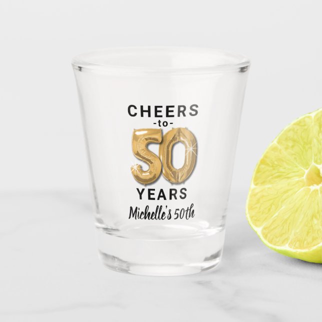 Cheers To Fifty Years Birthday Shot Glass (Front)