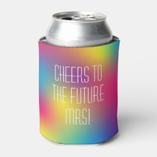Cheers to future Mrs Holographic Bridal Shower Can Cooler
