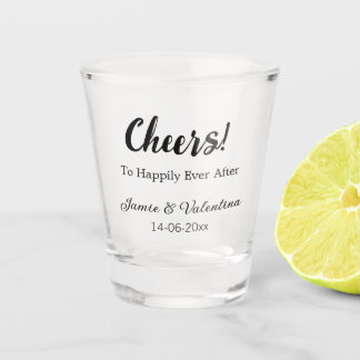 Cheers to happily ever after add couple name date shot glass