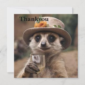 "Cheers to Life: Gran Meerkat Enjoys Glass Of Wine Thank You Card
