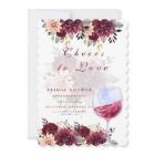 Cheers to Love Burgundy Floral Bridal Shower