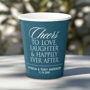Cheers to love laughter happily ever after Wedding Paper Cups