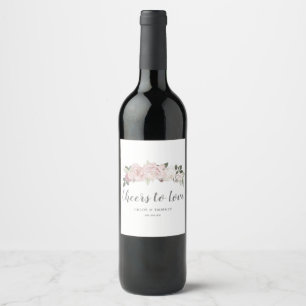 Cheers to Love Pink White Floral Wine Label