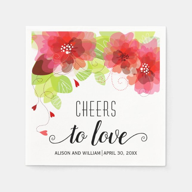 Cheers to Love, red flowers, floral wedding Napkin (Front)