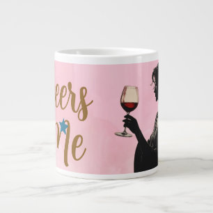 Cheers to Me Large Coffee Mug