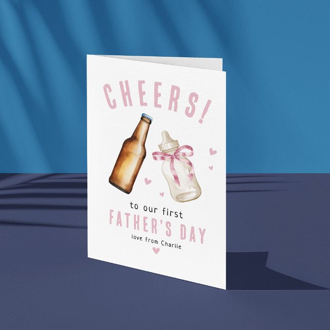 Cheers to Our 1st Father's Day, Cute New Dad Gift Card (Creator Uploaded)