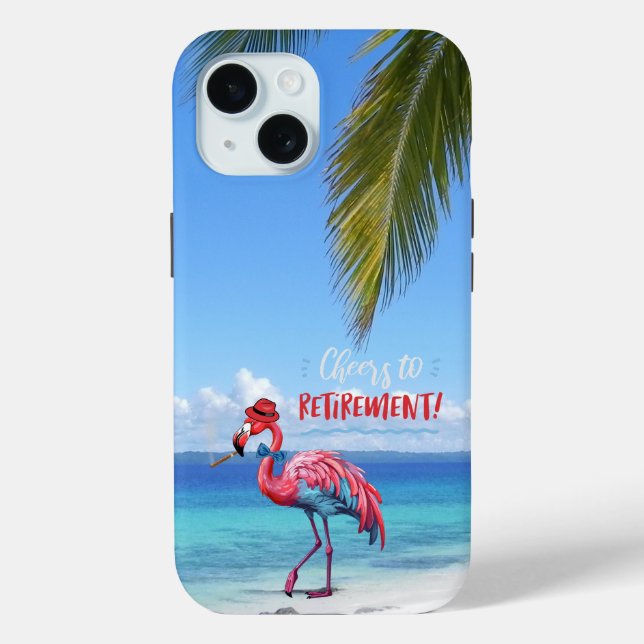 Cheers to Retirement Flamingo on Tropical Beach  Case-Mate iPhone Case (Back)