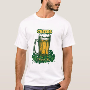 Cheers to St. Patrick’s Day T-Shirt