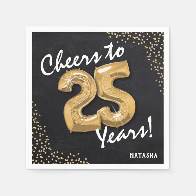 Cheers to the 25 Years! 25th Birthday Napkin (Front)