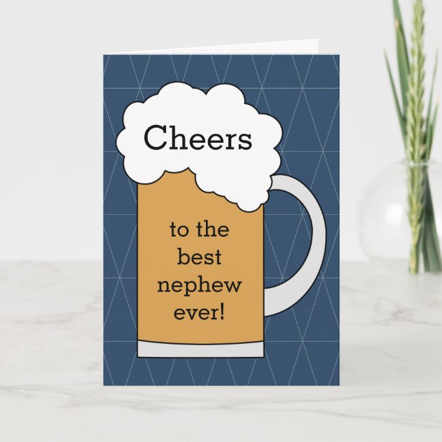 Cheers to the Best Nephew Ever  Card (Front)