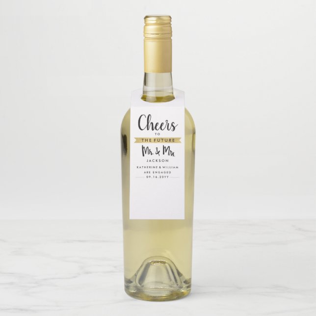 Cheers To The Future Mr and Mrs Custom Bottle Tag (On Bottle)