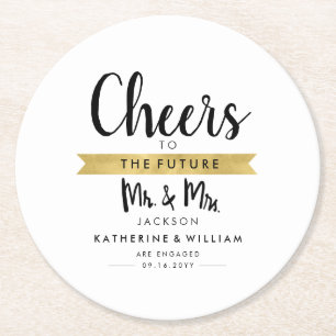 Cheers To The Future Mr and Mrs Custom Unique Round Paper Coaster