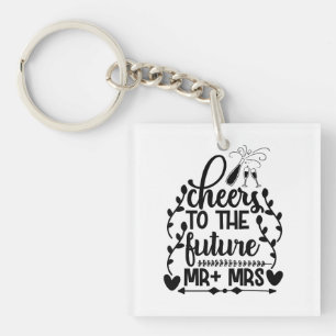 Cheers To The Future Mr + Mrs Key Ring