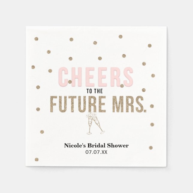 Cheers to the Future Mrs. Modern Bridal Shower Napkin (Front)