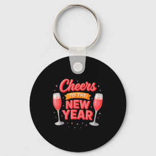 Cheers To The New Year 2026 Champagne New Years Ev Key Ring