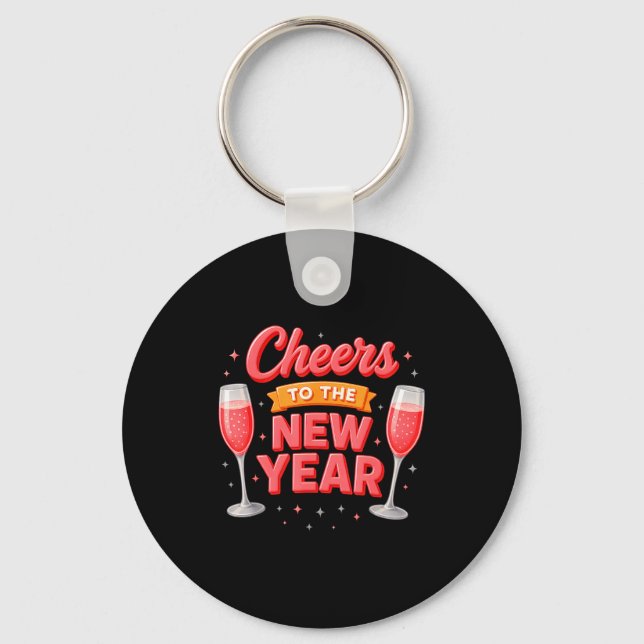 Cheers To The New Year 2026 Champagne New Years Ev Key Ring (Front)