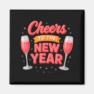 Cheers To The New Year 2026 Champagne New Years Ev Magnet