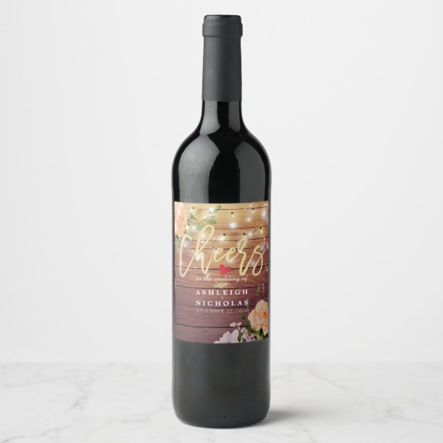 Cheers To The Wedding Wood Floral String Lights Wine Label (Front)