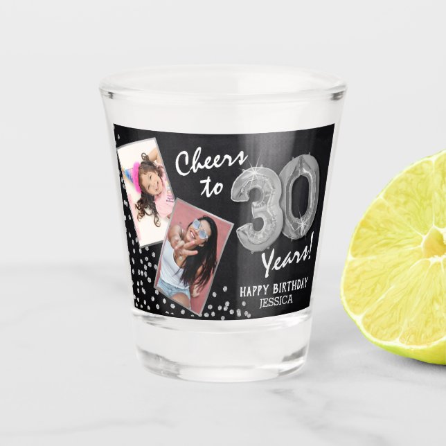 Cheers to the Years 30th Birthday 2 Photo Shot Glass (Front)