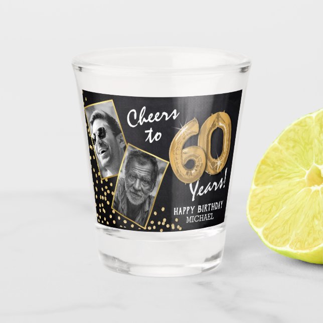 Cheers to the Years 60th Birthday 2 Photo Shot Glass (Front)