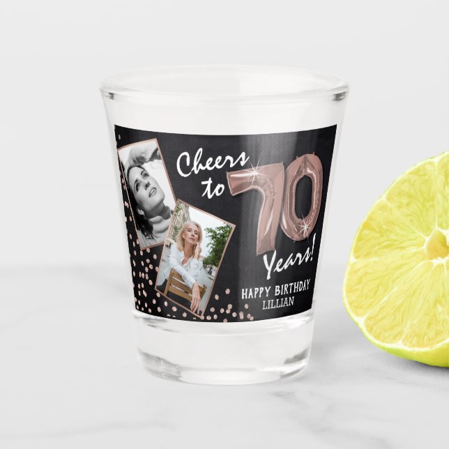 Cheers to the Years 70th Birthday 2 Photo Shot Glass (Front)