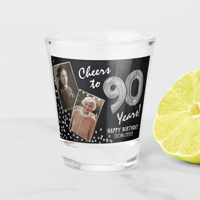 Cheers to the Years 90th Birthday 2 Photo Shot Glass (Front)