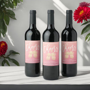 Cheers To Wedding Gold Pineapple Couple Pink Roses Wine Label