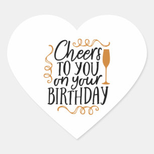 cheers to you on your birthday heart sticker