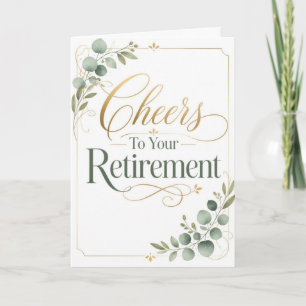 Cheers To Your Retirement Elegant Botanical Card