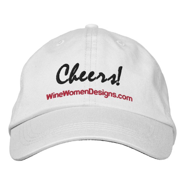 Cheers!  Wine Women Designs Light Embroidered Hat (Front)