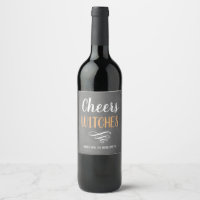 Cheers Witches Boozy Bachelorette Wine Label