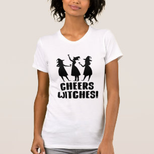 Cheers Witches T-Shirt