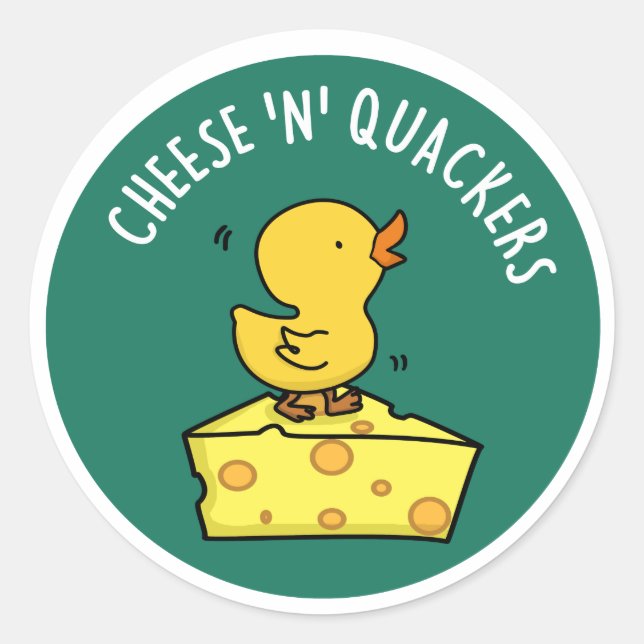 Cheese And Quackers Funny Duck Pun  Classic Round Sticker (Front)