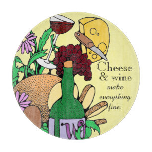 Cheese and Wine Lovers Quote Cutting Board