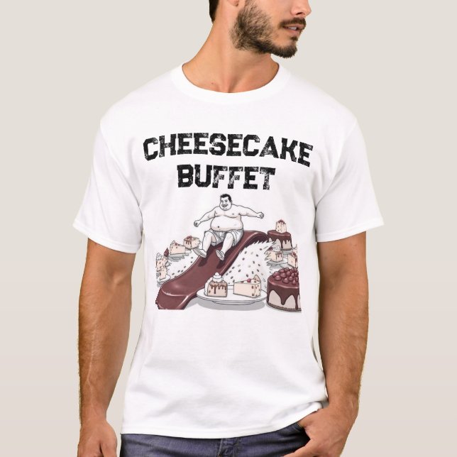 Cheese Cake Buffet T-Shirt (Front)