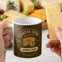 Cheese club member Cheesy gift