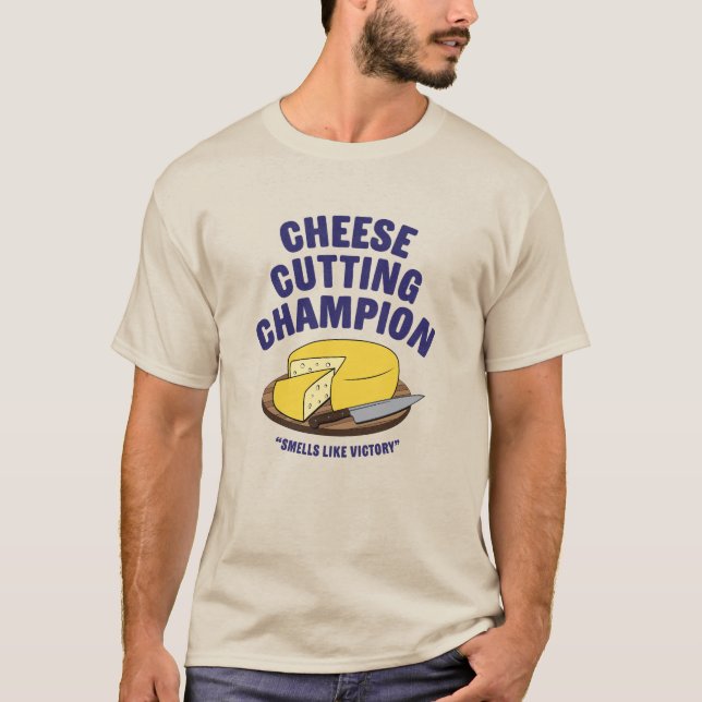 Cheese Cutting Champion T-Shirt (Front)