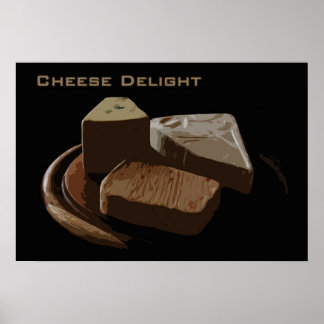 Cheese Delight Poster