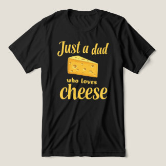 Cheese Lover Quote -Fun Gift for Cheese-Loving Dad Tri-Blend Shirt