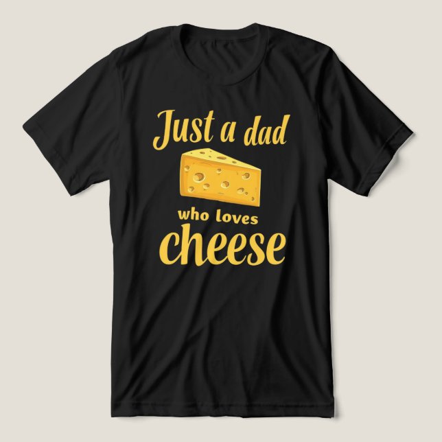 Cheese Lover Quote -Fun Gift for Cheese-Loving Dad Tri-Blend Shirt (Design Front)