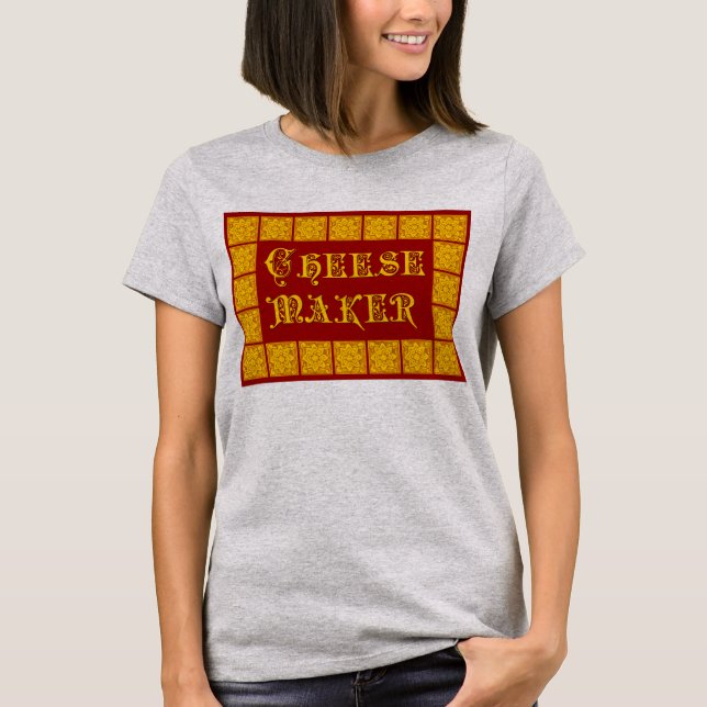 Cheese Maker Cooking T-Shirt (Front)