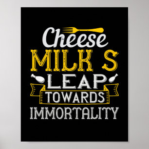 Cheese Milk’S Leap Towards Immortality Poster