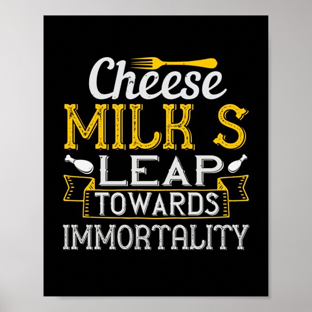 Cheese Milk’S Leap Towards Immortality Poster (Front)